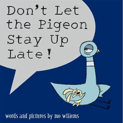 ISBN Don't Let the Pigeon Stay Up Late!, Paperback, 40 pages
