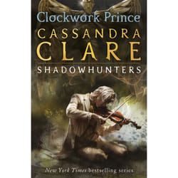 ISBN The Infernal Devices 2: Clockwork Prince book Paperback 512 pages