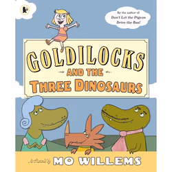 ISBN Goldilocks and the Three Dinosaurs, Paperback, 40 pages
