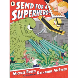 ISBN Send for a Superhero!, Paperback, 40 pages