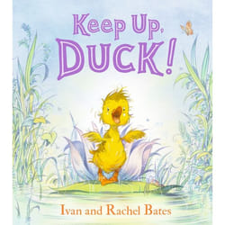 ISBN Keep Up, Duck! book Hardcover 40 pages