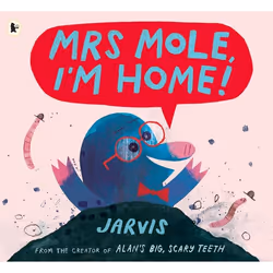 ISBN Mrs Mole, I'm Home!, Paperback, 32 pages
