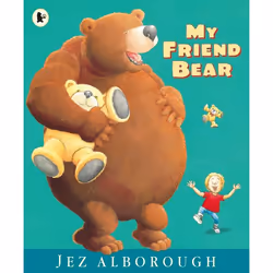 ISBN My Friend Bear, Paperback, 32 pages