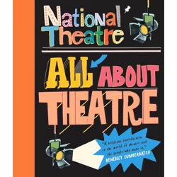 ISBN National Theatre: All About Theatre, Paperback, 128 pages