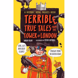ISBN Terrible True Tales from the Tower of London, Hardcover, 128 pages
