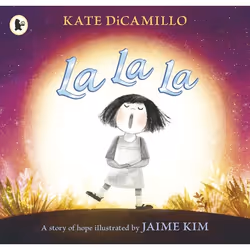 ISBN La La La: A Story of Hope, Paperback, 72 pages