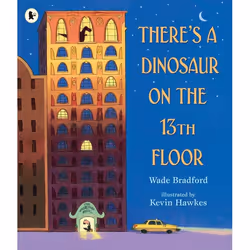 ISBN There's a Dinosaur on the 13th Floor, Paperback, 40 pages