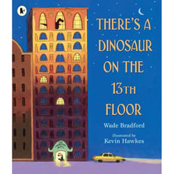 ISBN There's a Dinosaur on the 13th Floor book Paperback 40 pages