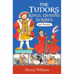 ISBN The Tudors: Kings, Queens, Scribes and Ferrets!, Paperback, 144 pages