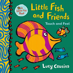 ISBN Little Fish and Friends: Touch and Feel book Hardcover 12 pages