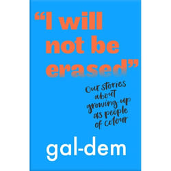 ISBN "I Will Not Be Erased": Our stories about growing up as people of colour book Paperback 208 pages