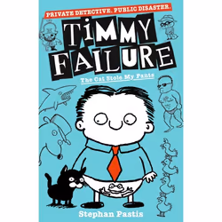 ISBN Timmy Failure: The Cat Stole My Pants, Paperback, 288 pages