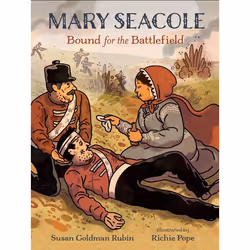 ISBN Mary Seacole: Bound for the Battlefield, Paperback, 48 pages