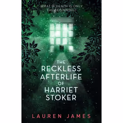 ISBN The Reckless Afterlife of Harriet Stoker, Paperback, 432 pages