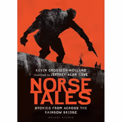 ISBN Norse Tales: Stories from Across the Rainbow Bridge, Hardcover, 96 pages