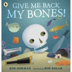 ISBN Give Me Back My Bones! book Paperback 40 pages