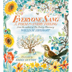 ISBN Everyone Sang: A Poem for Every Feeling, Hardcover, 176 pages