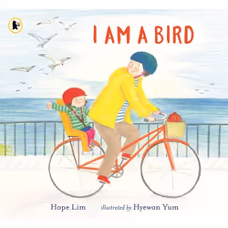 ISBN I Am a Bird, Paperback, 32 pages