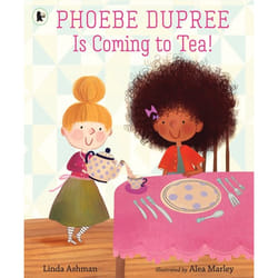ISBN Phoebe Dupree Is Coming to Tea! book Paperback 32 pages