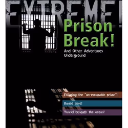 ISBN Extreme Science: Prison Break! (and other Adventures Underground), English, Paperback, 32 pages