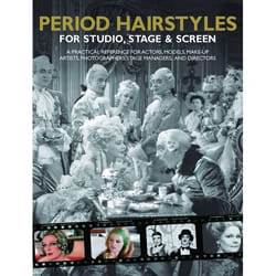 ISBN Period Hairstyles for Studio, Stage and Screen (A practical reference for actors, models, make-up artists, photographers, and directors)
