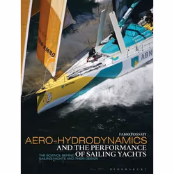 ISBN Aero-hydrodynamics and the Performance of Sailing Yachts (The Science Behind Sailing Yachts and their Design), English,  ...