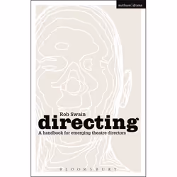 ISBN Directing - a Handbook for Emerging Theatre Directors, Art & design, English, Paperback, 336 pages