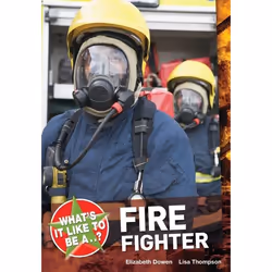 ISBN What's it like to be a...? Firefighter, English, Paperback, 48 pages