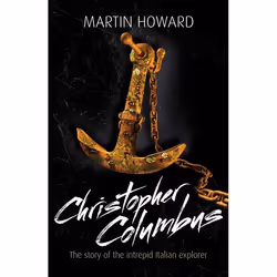 ISBN Christopher Columbus (The Story of the Intrepid Italian Explorer), English, Paperback, 112 pages