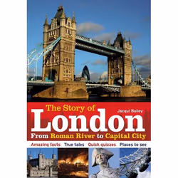 ISBN The Story of London (From Roman River to Capital City), English, Paperback, 32 pages