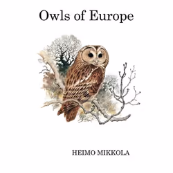 ISBN Owls of Europe, Science & nature, English, Hardcover, 440 pages