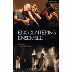 ISBN Encountering Ensemble, Theatre, English, Paperback, 472 pages
