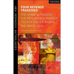 ISBN Four Revenge Tragedies (The Spanish Tragedy, The Revenger's Tragedy, 'Tis Pity She's A Whore and The White Devil)