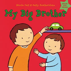 ISBN My Big Brother (Dealing with feelings)