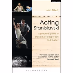 ISBN Acting Stanislavski (A practical guide to Stanislavski’s approach and legacy), English, Paperback, 344 pages