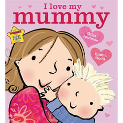 Hachette UK I Love My Mummy book English Paperback 32 pages