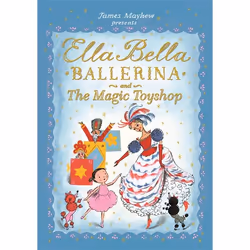 Hachette UK Ella Bella Ballerina and the Magic Toyshop, English, Paperback, 32 pages