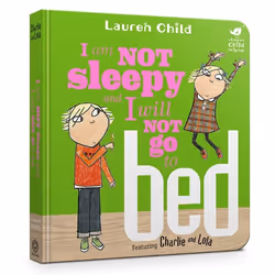 Hachette UK I Am Not Sleepy and I Will Not Go to Bed, English, Hardcover, 32 pages