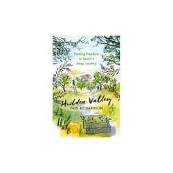 ISBN Hidden Valley : Finding Freedom in Spain's Deep Country