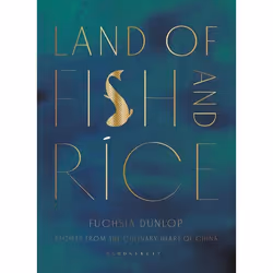 ISBN Land of Fish and Rice (Recipes from the Culinary Heart of China), English, Hardcover, 368 pages