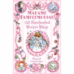 ISBN Madame Pamplemousse and the Enchanted Sweet Shop, English, Paperback, 176 pages