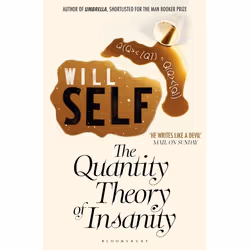 ISBN The Quantity Theory of Insanity (Reissued), English, Paperback, 288 pages