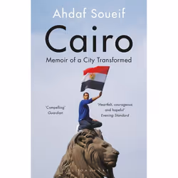 ISBN Cairo (Memoir of a City Transformed), English, Paperback, 272 pages
