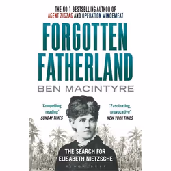 ISBN Forgotten Fatherland (The search for Elisabeth Nietzsche), English, Paperback, 320 pages