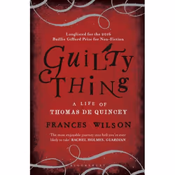 ISBN Guilty Thing (A Life of Thomas De Quincey), English, Paperback, 416 pages