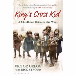 ISBN King's Cross Kid (A Childhood between the Wars), English, Paperback, 256 pages