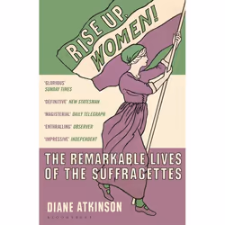 ISBN Rise Up Women! (The Remarkable Lives of the Suffragettes), English, Paperback, 688 pages