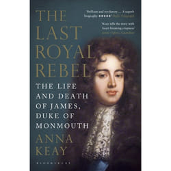 ISBN The Last Royal Rebel (The Life and Death of James, Duke of Monmouth)