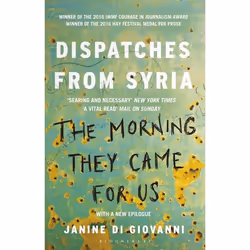 ISBN The Morning They Came for Us (Dispatches from Syria), English, Paperback, 224 pages