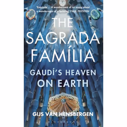 ISBN The Sagrada Familia (Gaudí's Heaven on Earth), English, Paperback, 224 pages